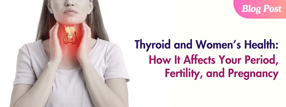 Thyroid and Women’s Health