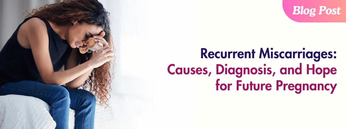 Recurrent miscarriage treatment in Solapur - Dr Sayali Gadre