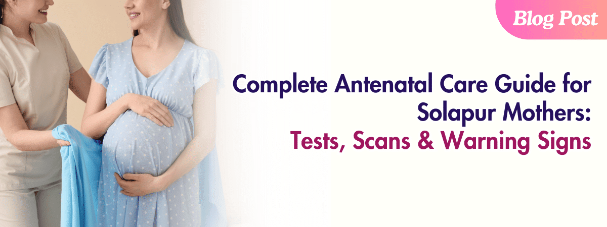 antenatal-care-in-solapur