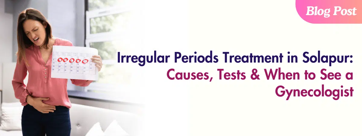 irregular periods treatment in solapur