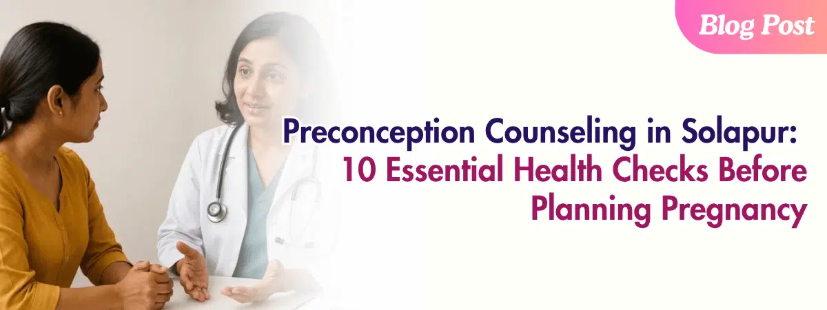 Preconception Counseling in Solapur