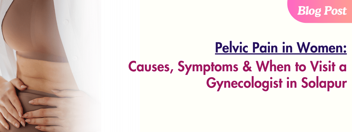 Pelvic Pain in Women